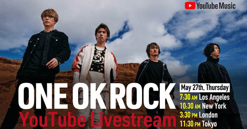 27 พฤษภาคมนี้ ห้ามพลาด! ครั้งแรกของ ONE OK ROCK กับการไลฟ์สตรีมมิงสดๆ ให้ได้ชมกันทาง YouTube