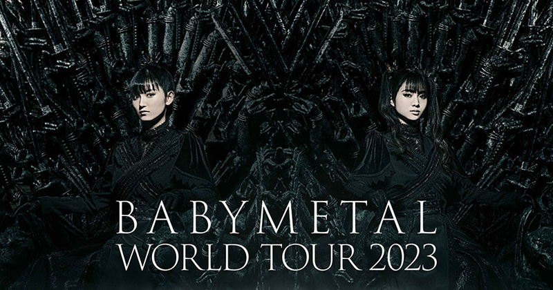 BABYMETAL เตรียมระเบิดความมันส์เปิดเวิลด์ทัวร์ปี 2566 พร้อมเสิร์ฟความสนุกให้แฟนๆ ชาวไทยครั้งแรก 28 พ.ค. นี้!!