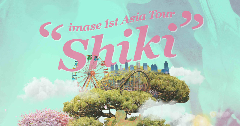 'imase' เจ้าของเพลงฮิต 'NIGHT DANCER' ส่งคลิปชวนแฟน ๆ ชาวไทย เจอกันที่คอนเสิร์ต ‘imase 1st Asia Tour 'Shiki' in Bangkok’ 8 มิถุนายนนี้