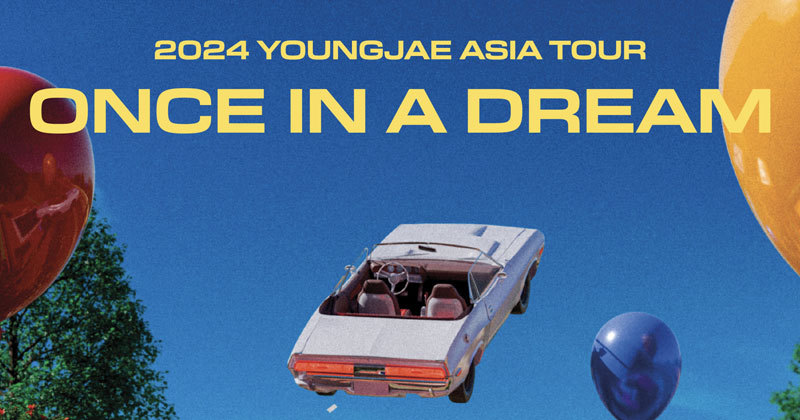 “ยองแจ” Asia Tour เตรียมปักหมุดกดบัตรงานคอนเสิร์ต 2024 YOUNGJAE ASIA TOUR "ONCE IN A DREAM" เจอกัน 24 - 25 สิงหาคม 2567 นี้